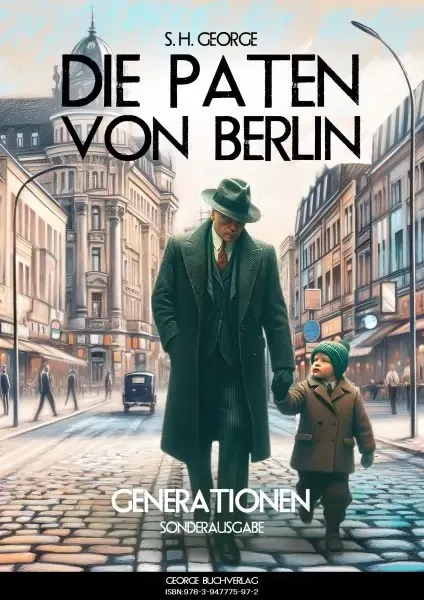 Die Paten von Berlin - Generationen.