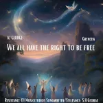 We all have a right to be free